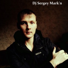 Dj Sergey Mark'n