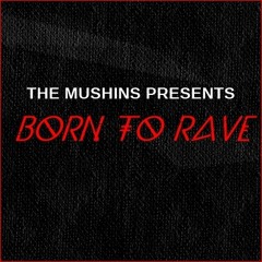 Born To Rave Radio