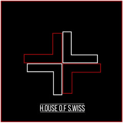 HouseofSwiss @hos_edm