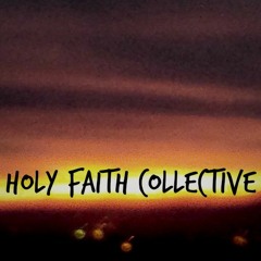 Holy Faith Collective