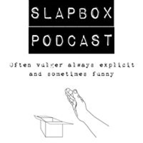 Stream Slap Box | Listen to podcast episodes online for free on SoundCloud