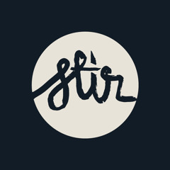Stir
