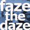 fazethedaze