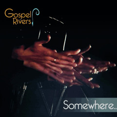Gospel Rivers