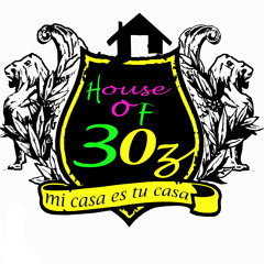 house of 30z
