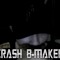 Crash B-Maker