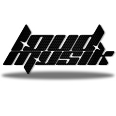 Loud Musik
