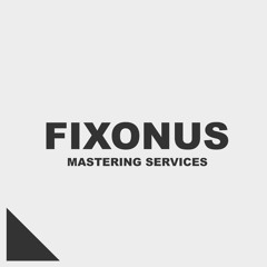 Fixonus Mastering