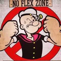 No Flex Zone....AYE!