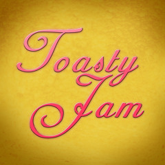 Toastyjam