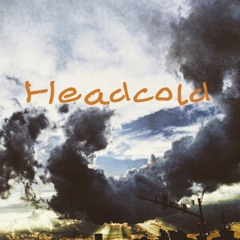 Headcold