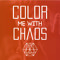 COLOR ME WITH CHAOS