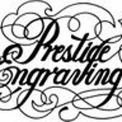 Prestige Engraving