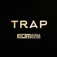 EDMReactor Trap