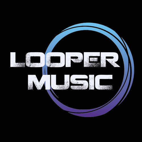 Stream Looper Music music Listen to songs, albums, playlists for free