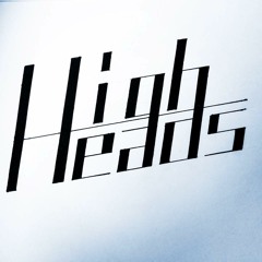 High Heads