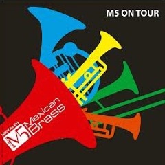 M5 MEXICAN BRASS