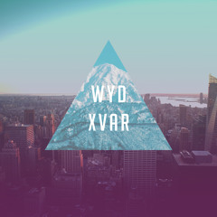 WYD & Xvar