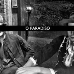O Paradiso