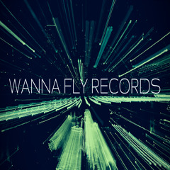 Wanna Fly Records