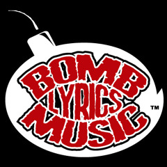 Bomb Lyrics Music