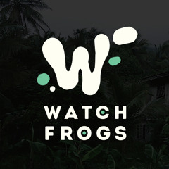Watchfrogs