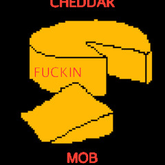 CHEDDARMOB