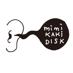 mimikaki DISK