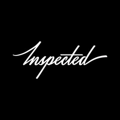 Inspected