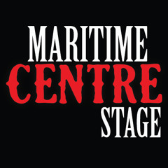 MARITIME CENTRE STAGE