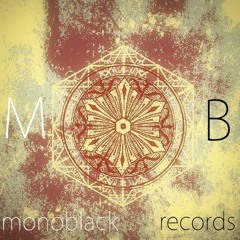 MonoblackRecords|Podcast