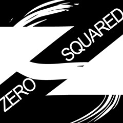Zero Squared