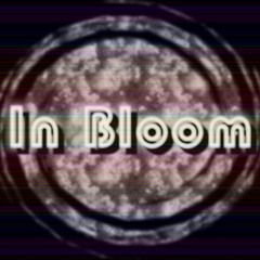 In Bloom