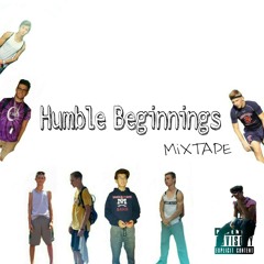 Humble Beginnings