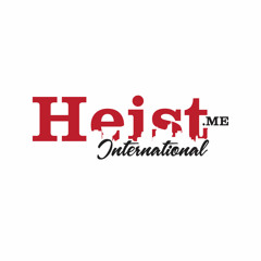 HEIST INTERNATIONAL