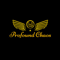 Profound Chaos