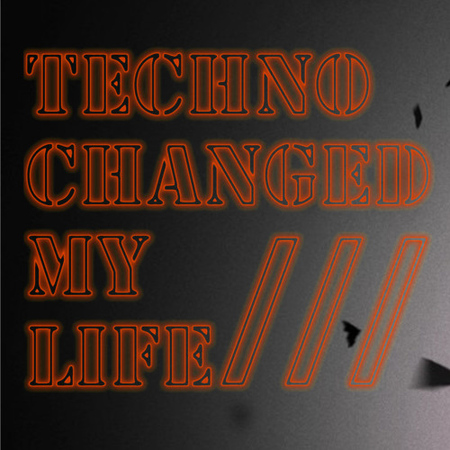 Techno changed my life///’s avatar