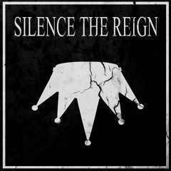 Silence the Reign