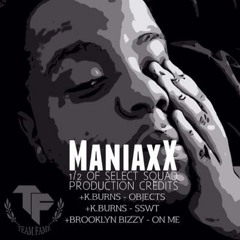 Maniaxxx&SelectSquad