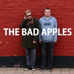 The Bad Apples