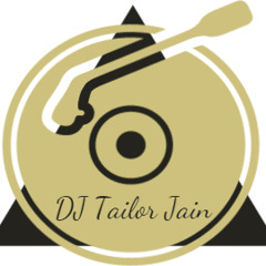 DJ Tailor Jain