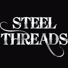 Steel Threads