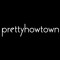 prettyhowtown