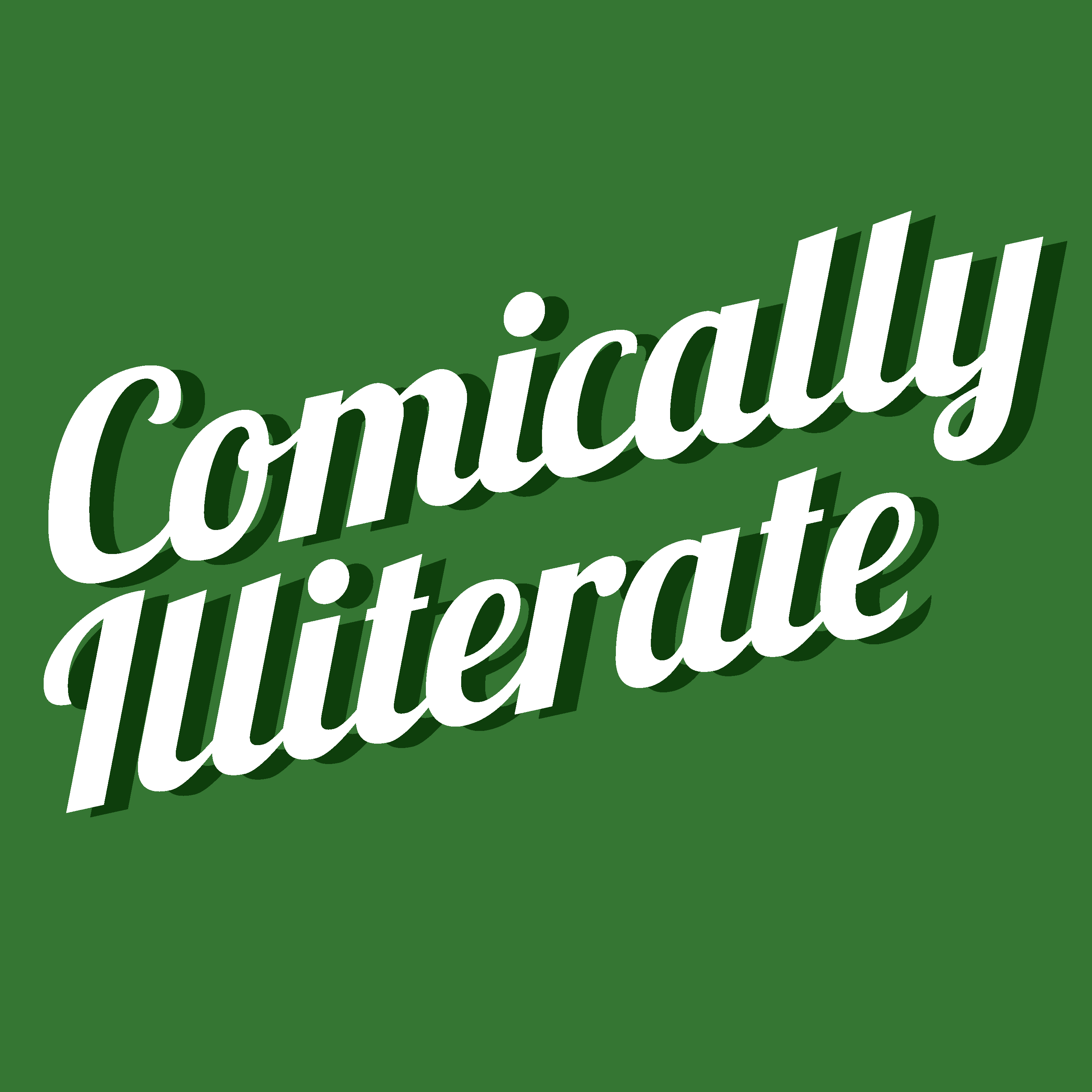 Comically Illiterate: A Podcast About Comics!