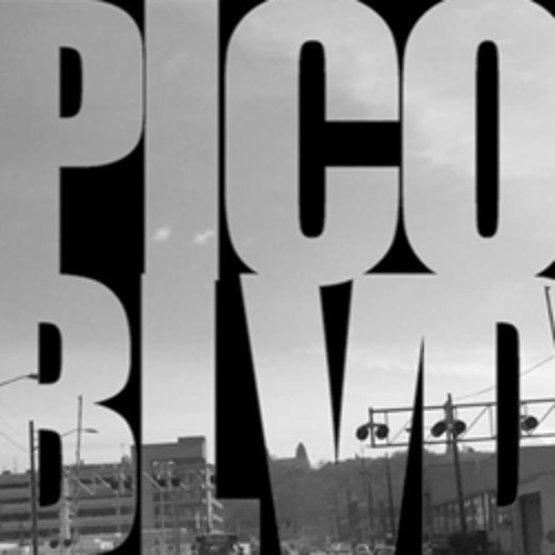 Pico Blvd - Nowhere Near Gold