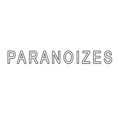 Paranoizes
