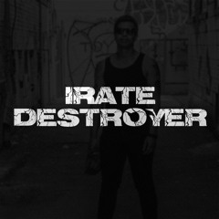 Irate Destroyer
