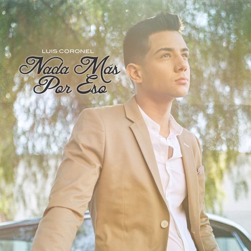 Luis Coronel - Mi Niña Traviesa