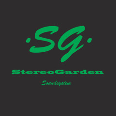 StereoGarden