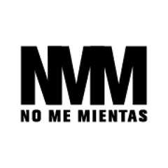 No me mientas